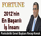 Fortune Dergisi, Türkiye genelinde 2012’nin En Başarılı İş İnsanlarını Seçti